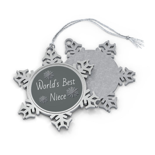 Pewter Snowflake Ornament for World's Best Niece, Holiday Decor, Christmas Gift, Winter Celebrations, Tree Ornament,